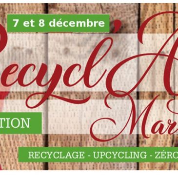 Marché de Noël à Toulouse – Le Recycl’art Market